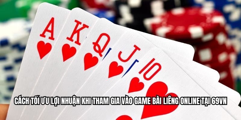 IBETIN पर ऑनलाइन लिएंग ताश खेल में लाभ को अनुकूलित करने के तरीके